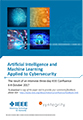 Artificial Intelligence and Machine Learning Applied to Cybersecurity